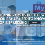 Cleaning Myths Busted: What You Really Need to Know for a Sparkling Home 2 12