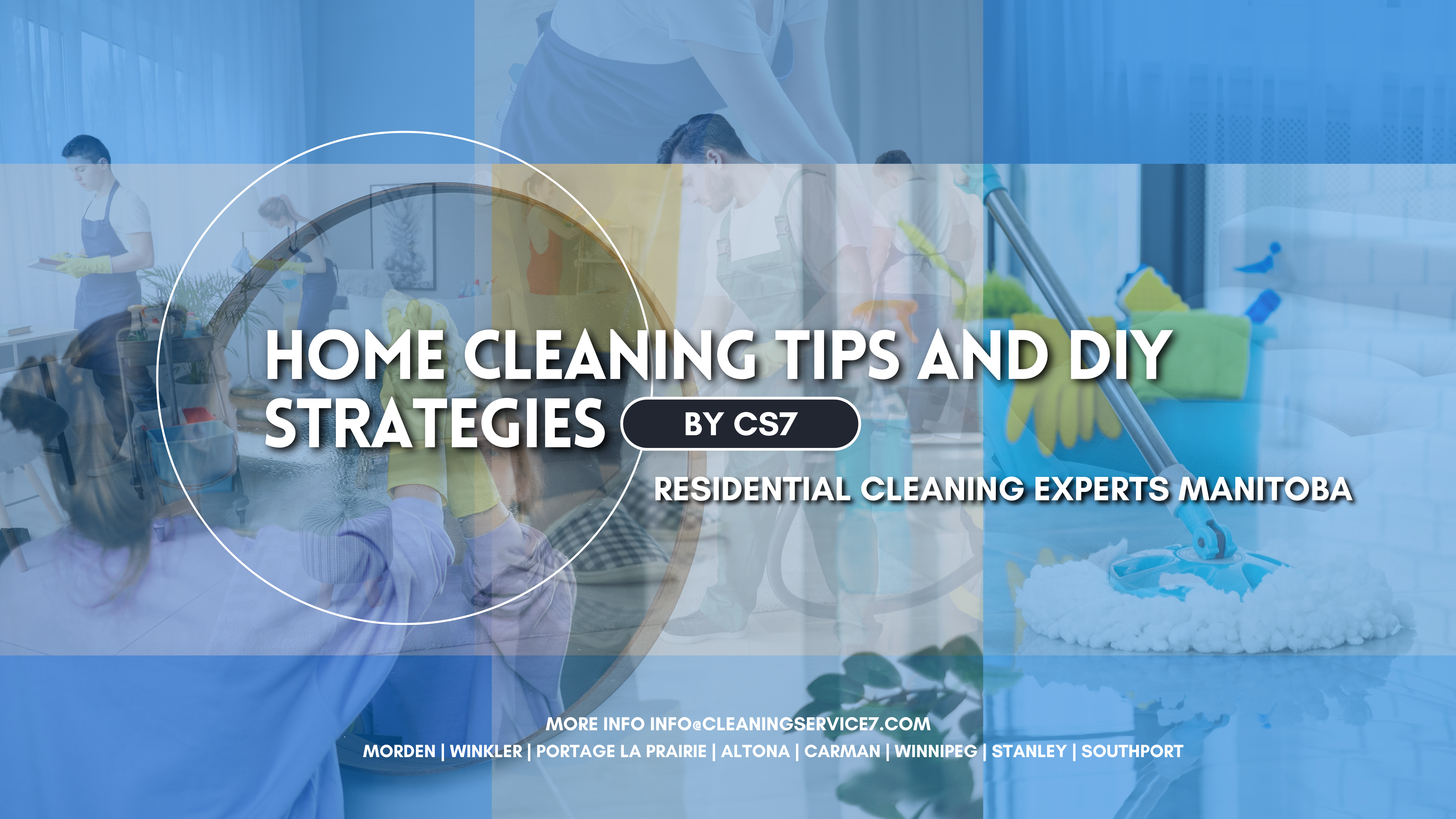 Cleaning experts in Manitoba sharing home cleaning tips and DIY strategies