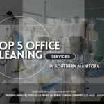 Top 5 Office Cleaning Services in Southern Manitoba 3 top 5 office cleaning services in southern manitoba
