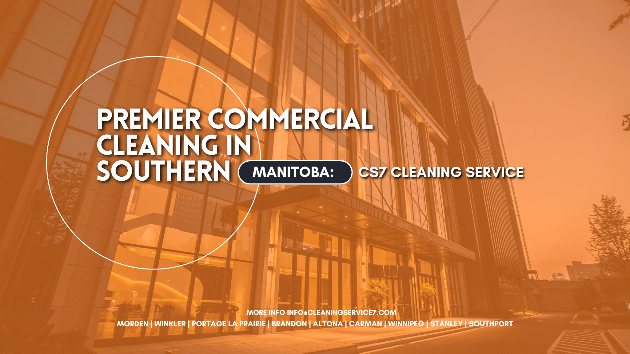 Premier Commercial Cleaning in Southern Manitoba: CS7 Cleaning Service 1 Commercial Cleaning near me