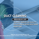 Duct Cleaning CS7: Trusted Air Quality Solutions for Southern Manitoba 5 Clean duct cleaning services by CS7 with trusted indoor air quality solutions across Southern Manitoba, for improved airflow and comfort.