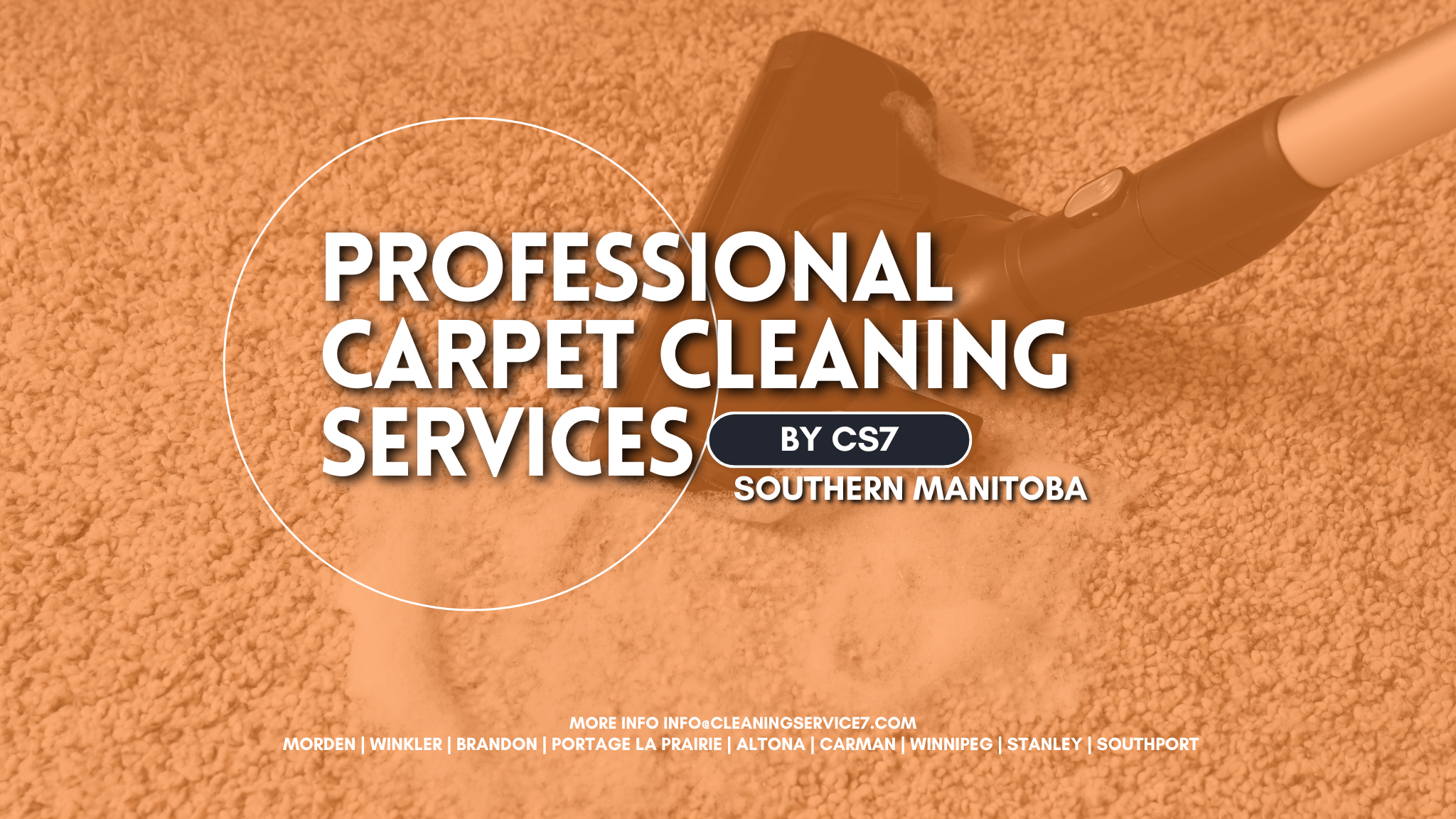 Professional Carpet Cleaning Services in Southern Manitoba 1 “Professional Carpet Cleaning Services” banner on a carpet texture background with CS7 by CS7 Southern Manitoba branding in white text.